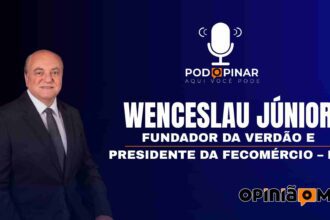 Wenceslau Júnior, empresário e ex-presidente da Fecomércio – MT | PodOpinar | #006